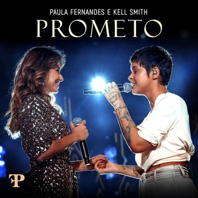 Prometo (Ao Vivo Em Sete Lagoas, Brazil2019) 專輯 Paula Fernandes