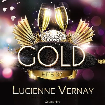 Lucienne VernayLes Quatre Barbus Golden Hits