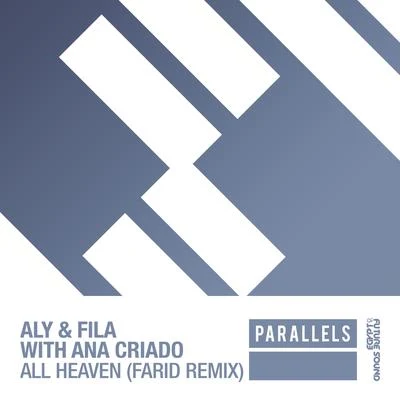 Aly & Fila All Heaven (Farid Remix)