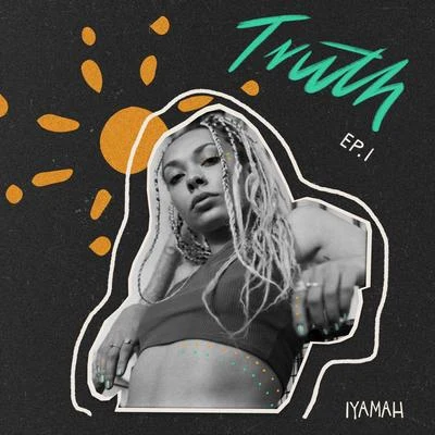 Truth EP.1 專輯 IYAMAH/Joe Hertz