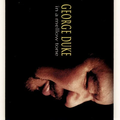 In A Mellow Tone 專輯 George Duke/George Benson/Deodato/Freddie Hubbard/Ramsey Lewis