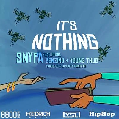 ITS nothing (feat. young thug Ben姿no) 專輯 Snypa/Young Buck