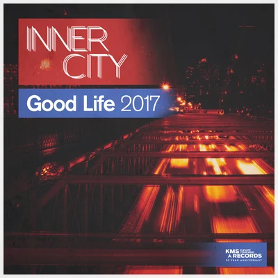 Good Life 2017 专辑 Inner City