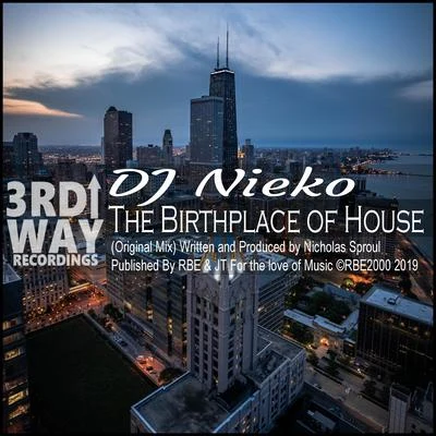 The Birthplace Of House 專輯 Nieko/Zack Merci