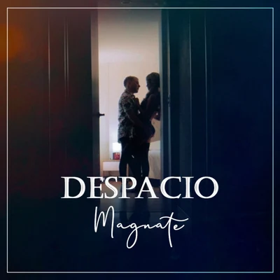 Despacio 專輯 Magnate/Pipe Calderon