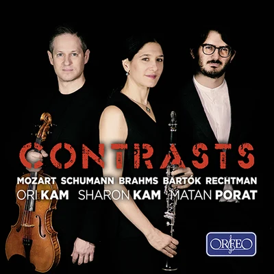 Chamber Music - MOZART, W.A.SCHUMANN, R.BRAHMS, J.BARTÓK, B.RECHTMAN, I. (Contrasts) (S. and O. Kam, P. Matan) 專輯 Sharon Kam/Uppsala Chamber Orchestra/Nicolaus Esterházy Sinfonia/Bournemouth Symphony Orchestra/Prague Chamber Orchestra