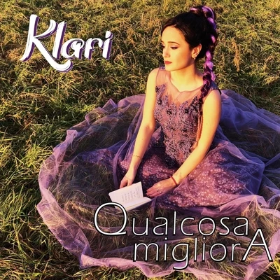 Qualcosa migliora 专辑 Klari/Baby Jay