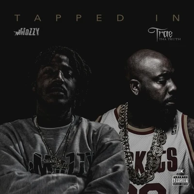 Tapped In 專輯 DaBoyDame/Mozzy/Blac Youngsta