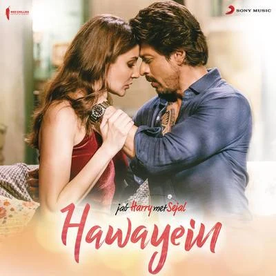 Hawayein (From "Jab Harry Met Sejal") 專輯 Pritam