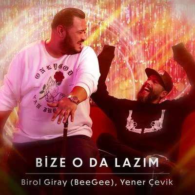 Bize O Da Lazım 专辑 Catwork/Yener Cevik