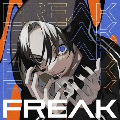 FREAK (feat. Yupman) 專輯 八王子P