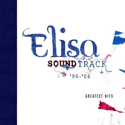 Soundtrack 96 - 06 (Deluxe Version) 專輯 Elisa