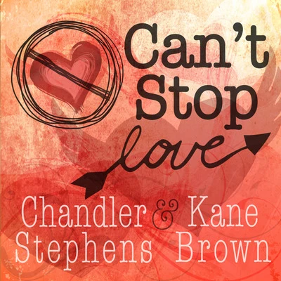 Can&#x27;t Stop Love 专辑 Kane Brown