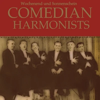 Wochenend Und Sonnenschein 專輯 Erwin Bootz/Comedian Harmonists