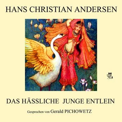 Das hässliche junge Entlein 专辑 Hans Christian Andersen/Richard Wagner/Anonymous/Felice Romani/Ludwig Rellstab