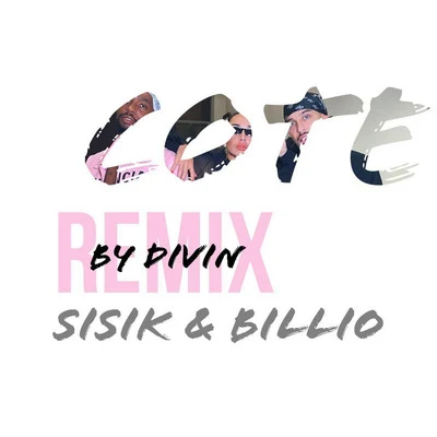 Cote (DIVIN Remix) 專輯 Sisik/Dieson Samba