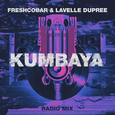 Kumbaya (Radio Mix) 專輯 Lavelle Dupree