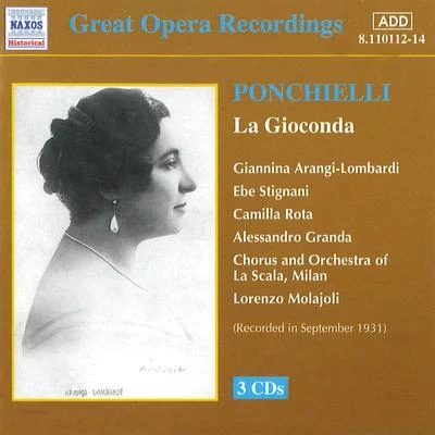 PONCHIELLI: Gioconda (La) (La Scala) (1931) 專輯 Anna Masetti Bassi/Francesco Merli/Lorenzo Conati/Natale Villa/Maria Zamboni