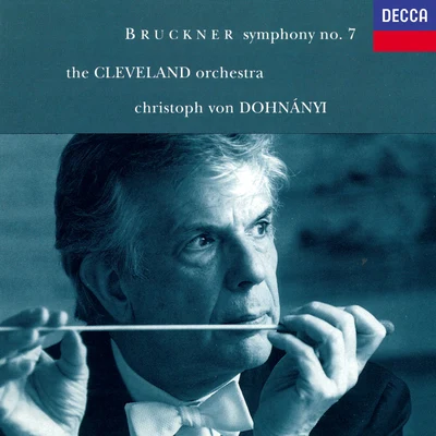 Bruckner: Symphony No.7 專輯 Christoph von Dohnányi