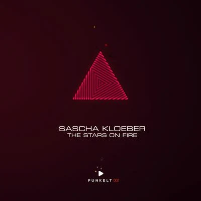 The Stars on Fire 專輯 Sascha Kloeber/Stil & Bense/Bassmelodie