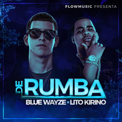 De Rumba 專輯 Blue Wayze