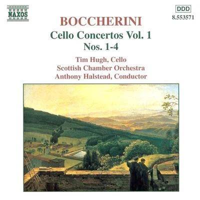 BOCCHERINI, L.: Cello Concertos, G. 477, 479, 480, 481 (Hugh) 專輯 Christopher Robinson/Tim Hugh/Cambridge St. John's College Choir