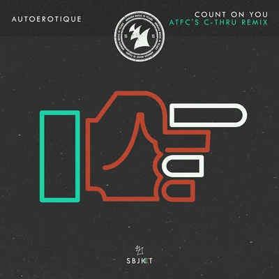 Count On You (ATFCs C-thru Remix) 專輯 Autoerotique