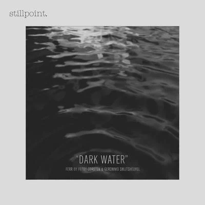 Dark Water 專輯 Geronimo Snijtsheuvel