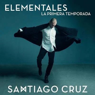 Elementales (La Primera Temporada) 專輯 Manuel Medrano/Santiago Cruz