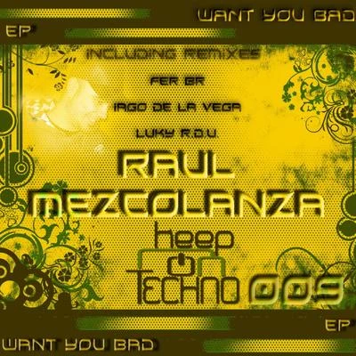 Want You Bad EP 專輯 Raul Mezcolanza/Razzo/De La Swing