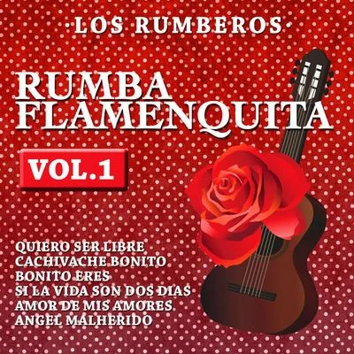 Rumba Flamenquita Vol.1 专辑 Los Rumberos