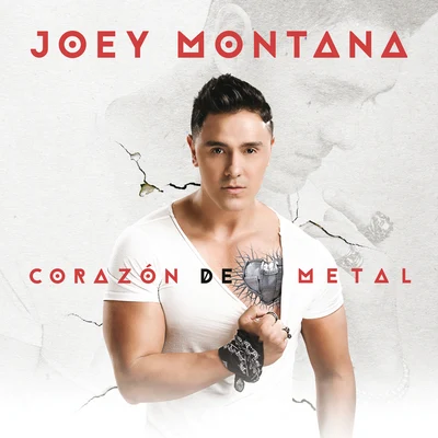 Corazón De Metal 专辑 Omar Chaparro/Joey Montana