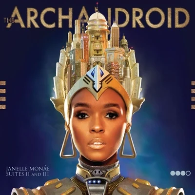 Janelle Monáe The ArchAndroid