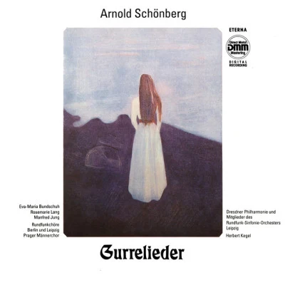 Schönberg: Gurre-Lieder 專輯 Bernhard Schneider/Chris Merritt/Irena Bespalovaite/Ulrich Frisch/Sasa Vrabac