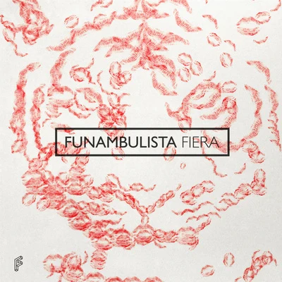 Fiera 專輯 Funambulista