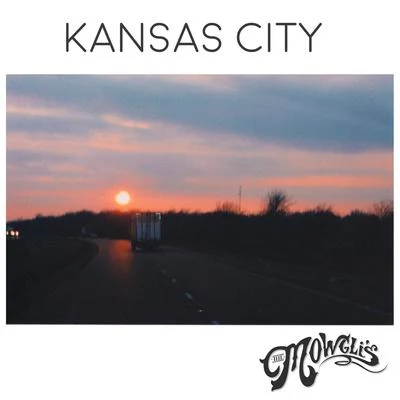 Kansas City 專輯 Kids In America/The Mowglis