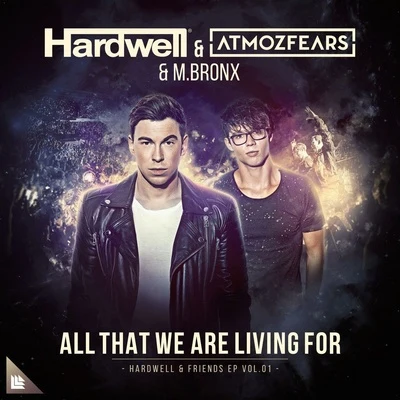 All That We Are Living For 專輯 Atmozfears/Topmodelz/Sound Rush