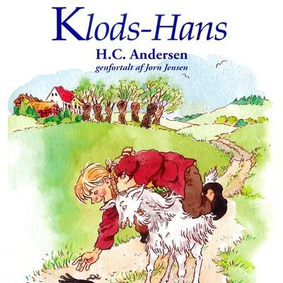 Klods-Hans (uforkortet) 專輯 H.C. Andersen/Gebr./C. Collodi/Grimm