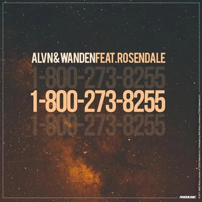 1-800-273-8255 (feat. Rosendale) 專輯 Rosendale/Exlau/ALVN