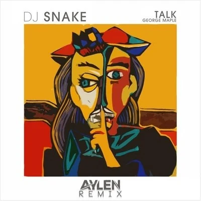 Talk (Aylen Remix) 專輯 Seth Wright/Aylen/Kerem Selek/Chick Iverson/Ozan Işın