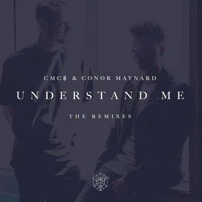 Understand Me (Remixes) 專輯 CMC$/Happy Sometimes