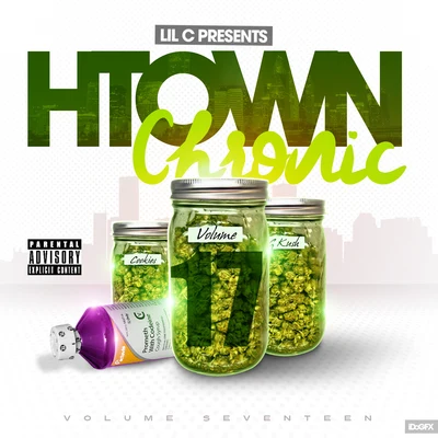 H-Town Chronic 17 专辑 lil C/Los Anais/Reykarlos