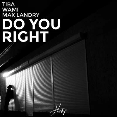 Do You Right 專輯 Max Landry