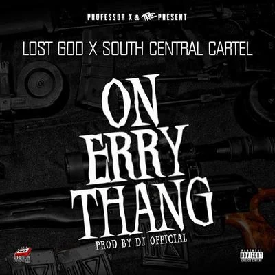 On Erry Thang 專輯 Lost God/OJ Da Juiceman