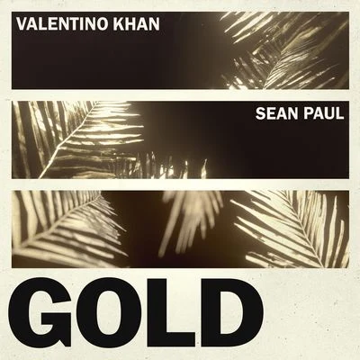 Gold 專輯 Valentino Khan