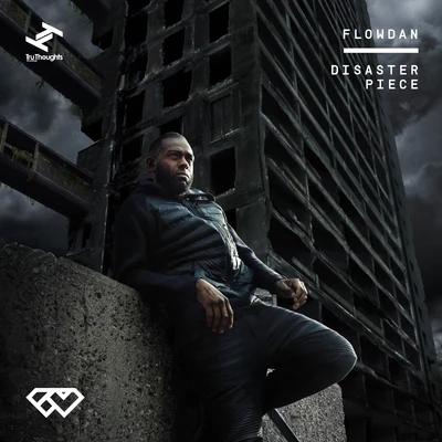 Disaster Piece 專輯 Flowdan