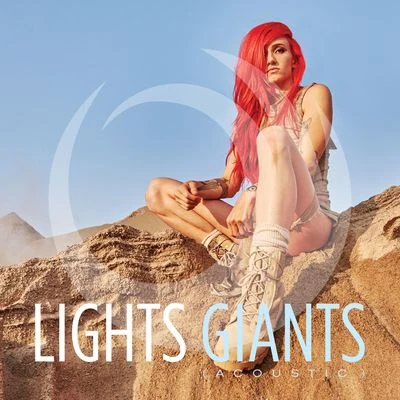 Giants (Acoustic) 專輯 Lights