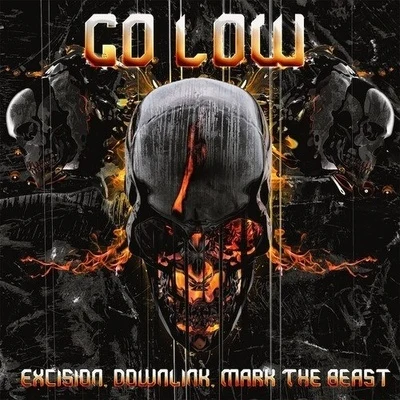 Go Low 專輯 Excision/Ivory/Datsik