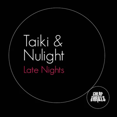 Late Nights EP 專輯 Taiki Nulight