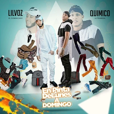 En Pinta de Lunes a Domingo (feat. Quimico Ultramega) 專輯 Quimico Ultramega